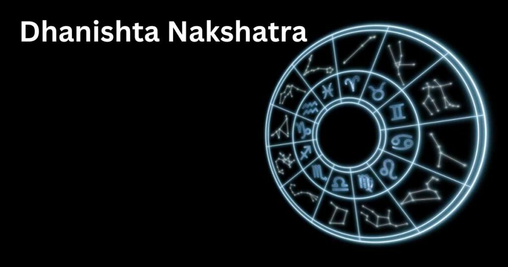 Dhanishta Nakshatra - 17 Amazing Facts - Astro Nilmani