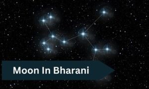 Read more about the article Moon In Bharani Nakshatra – 9 Hidden Secrets