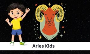 Read more about the article Aries Kids – 13 Tips For Better Life