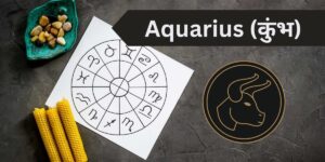 Read more about the article Aquarius in Hindi – कुंभ राशि